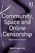 Community, Space and Online...