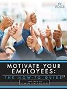 Motivate Your Emp...