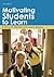 Motivating Students to Learn