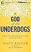 God of the Underdogs: When ...