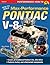How to Build Max-Performance Pontiac V-8s (Performance How-to)