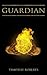 Guardian (LX Vains, #1)