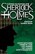 Further Encounters of Sherlock Holmes