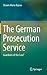 The German Prosecution Service: Guardians of the Law?