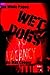 Wet Dogs (The White Pages B...