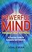 Powerful Mind Through Self-Hypnosis: A Practical Guide to Complete Self-Mastery