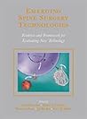 Emerging Spine Surgery Technologies: Current Evidence and Framework for Evaluation of New Technology