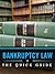 Bankruptcy Law: The Quick Guide