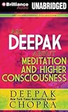 Ask Deepak About Meditation & Higher Consciousness by Deepak Chopra