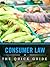 Consumer Law: The Quick Guide