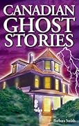 Canadian Ghost Stories