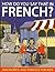 How Do You Say That In French? by Sally Delaney