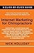 Internet Marketing for Chiropractors: Marketing, Advertising, and Promoting Your Chiropractic Clinic Online Using Google, Facebook, YouTube, Search ... Click-by-Click Guide Book for a Chiropractor!