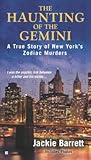 The Haunting of the Gemini: A True Story of New York's Zodiac Murders