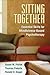 Sitting Together: Essential...