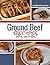 Ground Beef Recipes from My Table To Yours