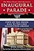 Inaugural Parade: The First...