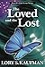 The Loved and the Lost (The Verona Trilogy Book 3)