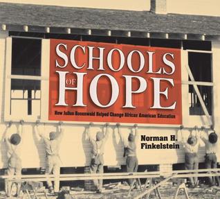 Schools of Hope: How Julius Rosenwald Helped Change African American Education (Hardcover)