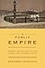 A Public Empire: Property and the Quest for the Common Good in Imperial Russia