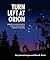 Turn Left at Orion: Hundreds of Night Sky Objects to See in a Home Telescope – and How to Find Them (Hundreds of Night Sky Objects to See in a Home Telescope – and How to Find Them)