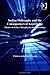 Indian Philosophy and the Consequences of Knowledge: Themes in Ethics, Metaphysics and Soteriology