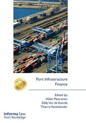 Port Infrastructure Finance (The Grammenos Library)