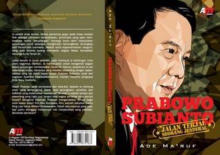 Prabowo Subianto: Jalan Terjal Seorang Jenderal