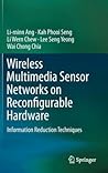 Wireless Multimedia Sensor Networks on Reconfigurable Hardware: Information Reduction Techniques