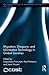 Migration, Diaspora and Information Technology in Global Societies (Routledge Research in Information Technology and Society)