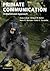 Primate Communication: A Multimodal Approach