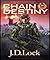 Chain of Destiny by John D. Lock