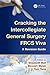 Cracking the Intercollegiate General Surgery FRCS Viva by Tjun Tang
