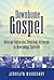 Downhome Gospel: African Am...