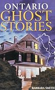 Ontario Ghost Stories