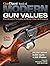 Gun Digest Book of Modern Gun Values: The Shooter's Guide to Guns 1900 to Present