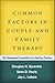 Common Factors in Couple and Family Therapy: The Overlooked Foundation for Effective Practice