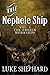 The Nephele Ship: Volume On...