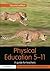 Physical Education 5-11 by Peter Brennan