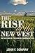The Rise of the New West: The History of a Region in Confederation