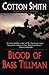 Blood of Bass Tillman