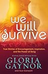 We Will Survive by Gloria Gaynor We Will Survive by Gloria Gaynor