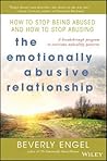 The Emotionally Abusive Relationship by Beverly Engel