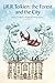 J.R.R. Tolkien: The Forest and the City