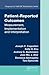 Patient-Reported Outcomes: Measurement, Implementation and Interpretation (Chapman & Hall/CRC Biostatistics Series)