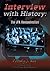 Interview with History:The ...