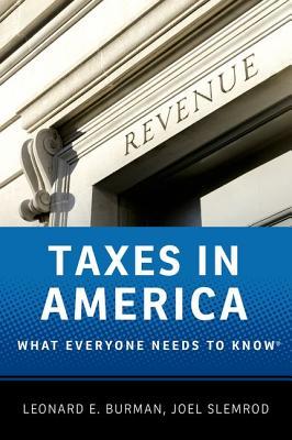 Taxes in America: What Everyone Needs to Know® (Paperback)