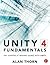 Unity 4 Fundamentals by Alan Thorn