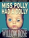 Miss Polly Had a Dolly by Willow Rose
