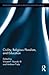 Civility, Religious Pluralism and Education (Routledge Research in Religion and Education)
